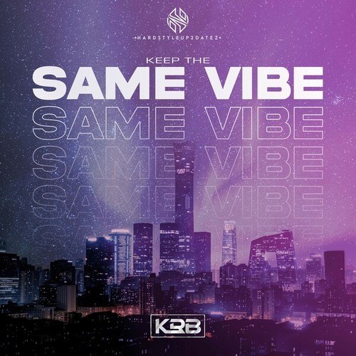 KRB-Keep The Same Vibe