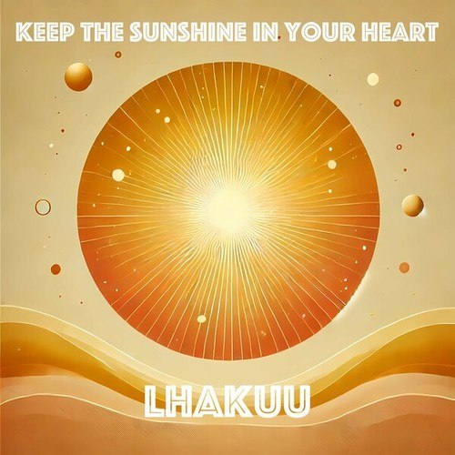 Keep the Sunhine in Your Heart