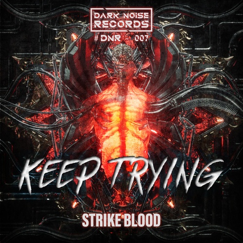 Strike Blood-Keep Trying