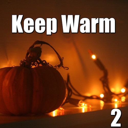 Keep Warm, Vol.2