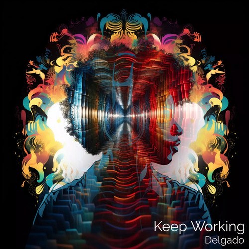 Delgado-Keep Working