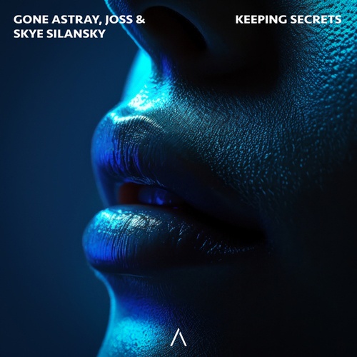 GONE ASTRAY, Joss, Skye Silansky-Keeping Secrets