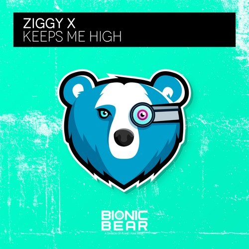 ZIGGY X-Keeps Me High