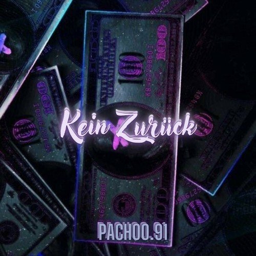 Pachoo.91-Kein Zurück