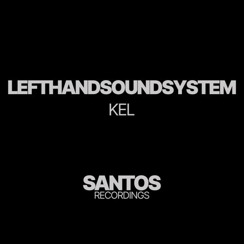Lefthandsoundsystem-Kel