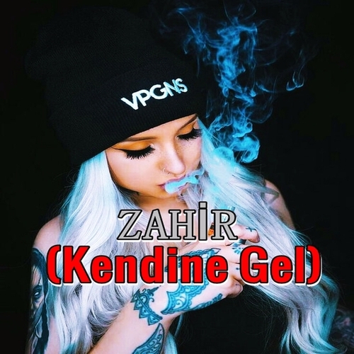 Zahir Music-Kendine Gel