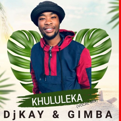 DJ Kay, GIMBA-Khululeka