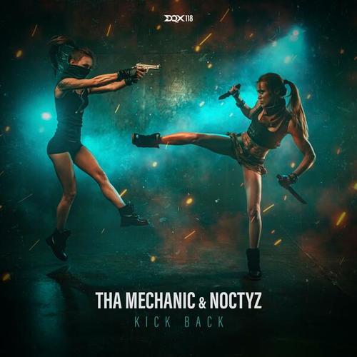Tha Mechanic, Noctyz-Kick Back