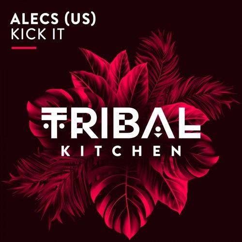 Alecs (US)-Kick It