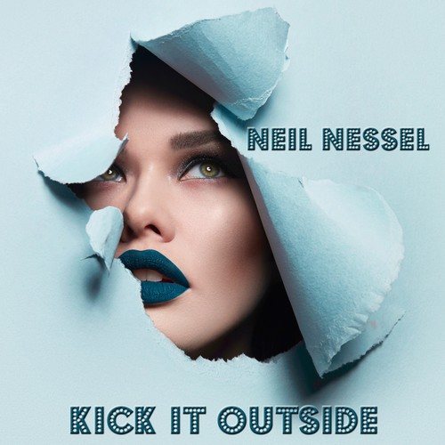 Scarlett Quinn, Shy Ted, Neil Nessel-Kick It Outside
