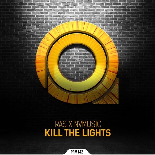 RAS, Nvmusic-Kill the Lights