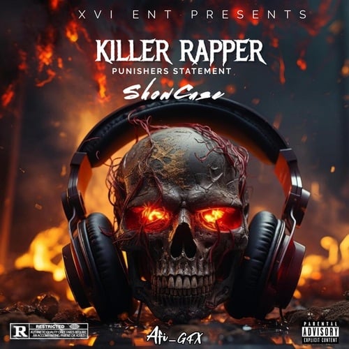 Killer Rapper (Punishers Statement)