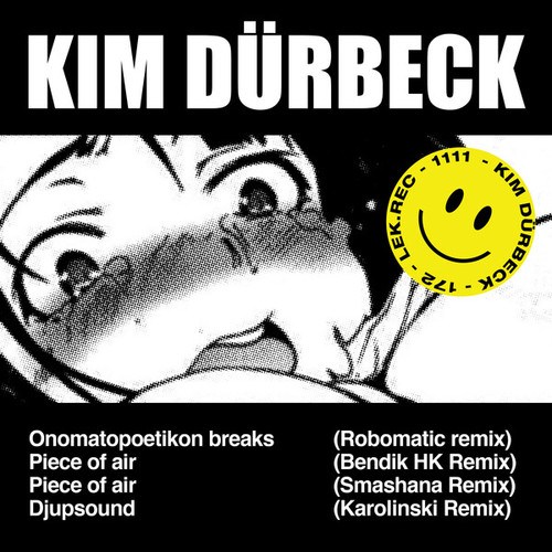 Kim Dürbeck, Robomatic, Bendik HK, Smashana, Karolinski-Kim Dürbeck Remixes