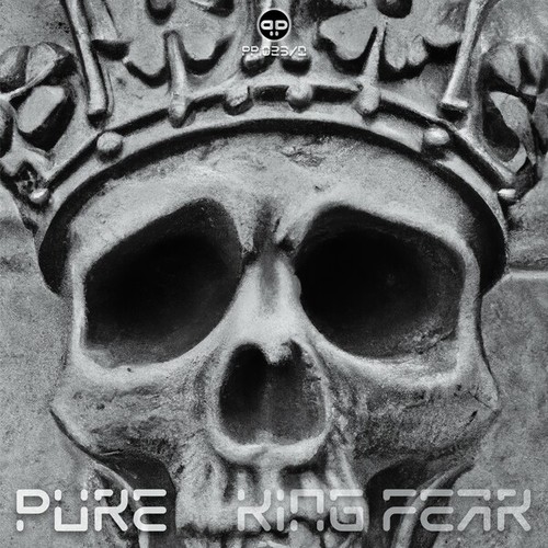 Pure, M-F-X-King Fear