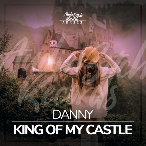 DANNY-King Of My Castle