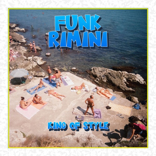Funk Rimini-King Of Style
