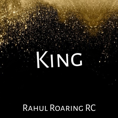 Rahul Roaring RC-King