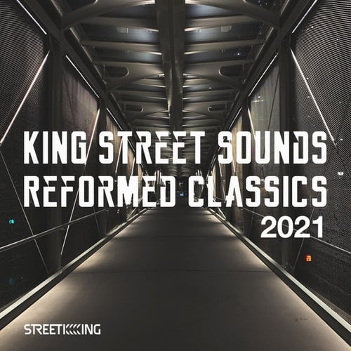 Various Artists-King Street Sounds Reformed Classics 2021