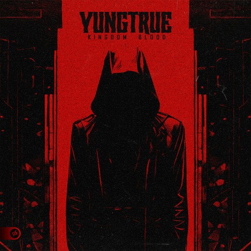 YUNGTRUE-Kingdom Blood