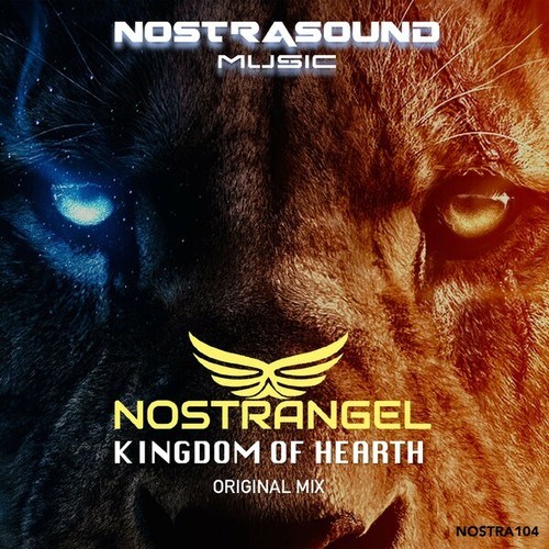 Nostrangel-Kingdom of Hearth (Original Mix)