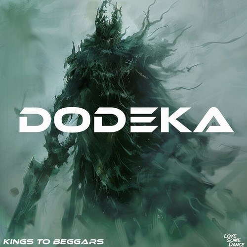 Dodeka-Kings to Beggars