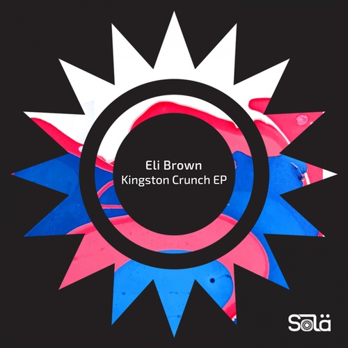 Eli Brown-Kingston Crunch EP