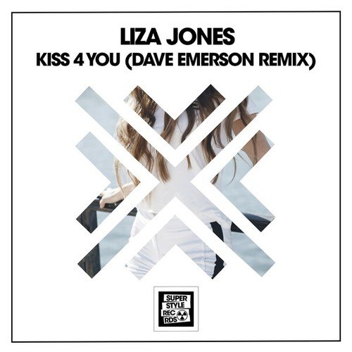 Liza Jones, Dave Emerson-Kiss 4 You (Dave Emerson Remix)