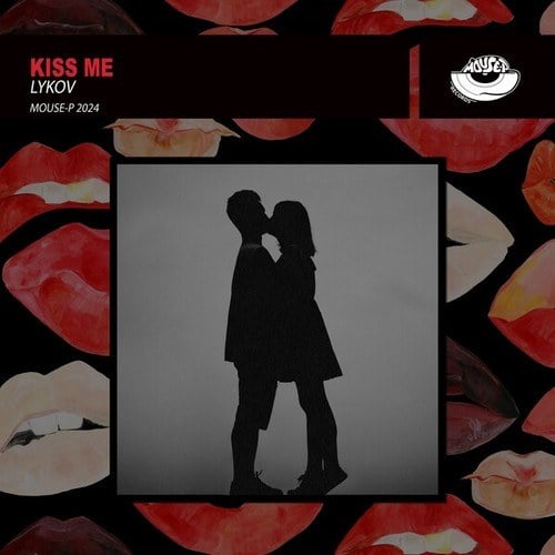 Lykov-Kiss Me