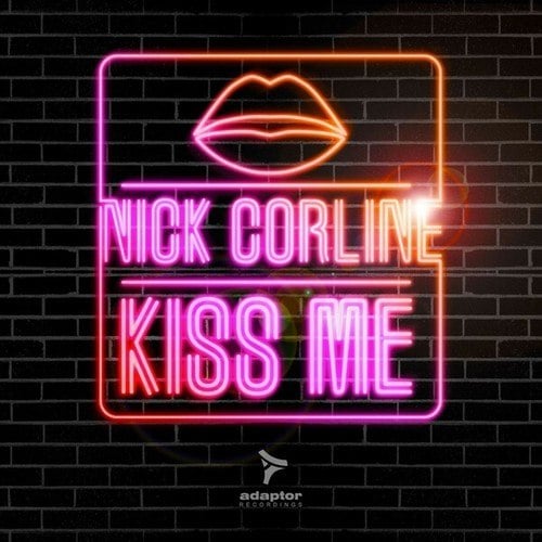 Nick Corline, Jack & Joy, Luca Bisori, Sary, Menini & Viani-Kiss Me