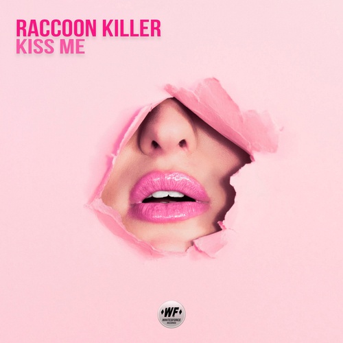 Raccoon Killer-Kiss Me