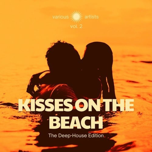 Various Artists-Kisses on the Beach (The Deep-House Edition), Vol. 2