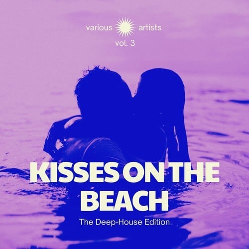 Various Artists-Kisses on the Beach (The Deep-House Edition), Vol. 3