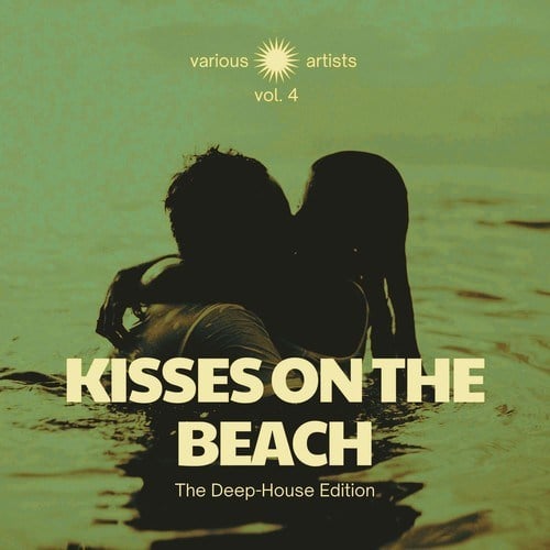 Various Artists-Kisses on the Beach (The Deep-House Edition), Vol. 4