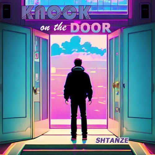 Shtanze-Knock on the Door