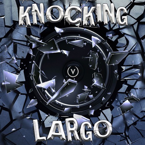 LargO-Knocking