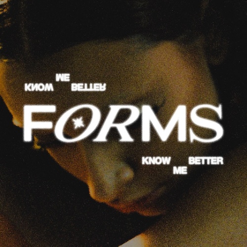 Forms-Know Me Better