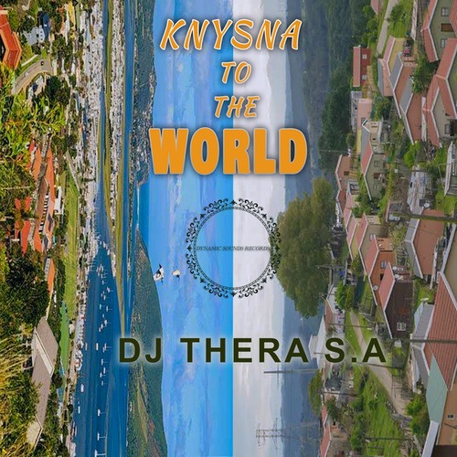 Knysna To The World