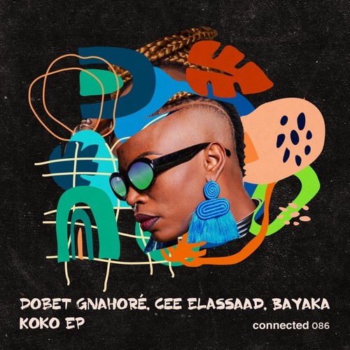 Dobet Gnahoré, Cee ElAssaad, Bayaka (IT)-Koko EP