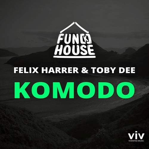 Felix Harrer, Toby DEE, Fun[K]House-Komodo