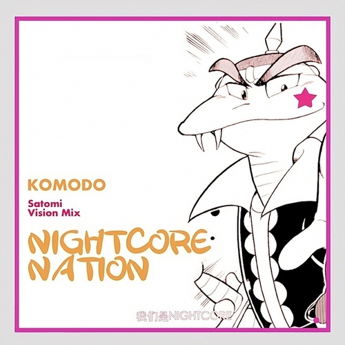 Nightcore Nation, DJ Satomi-Komodo