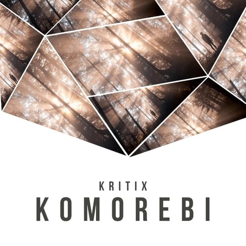 Ren Sorriso, Kritix-Komorebi EP
