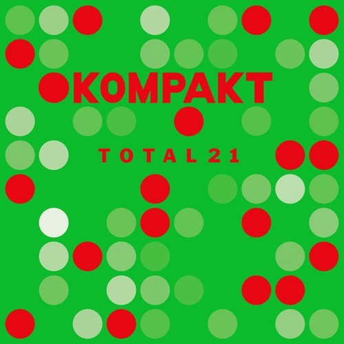 Various Artists-Kompakt: Total 21