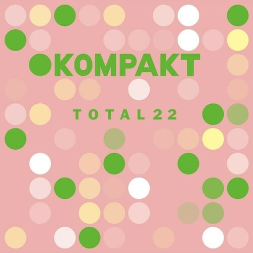 Various Artists-Kompakt: Total 22