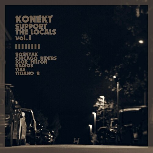 Bosnyak, Chicago Riders, Igor Milton, Radios, Tias, Tiziano B-Konekt Support The Locals