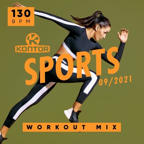 Kontor Sports 2021.09 - 130 BPM Workout Mix