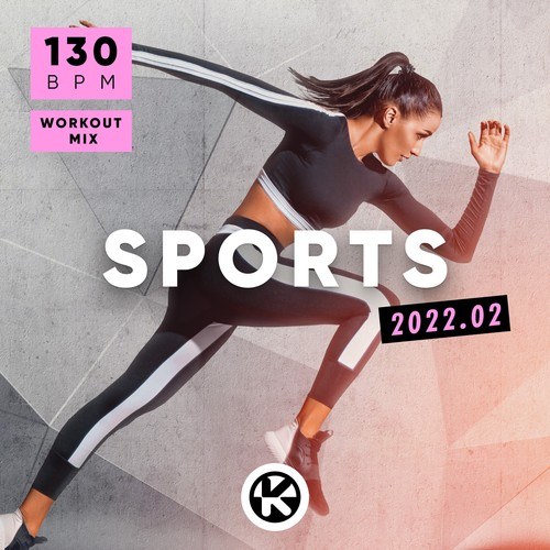 Kontor Sports 2022.02 - 130 BPM Workout Mix