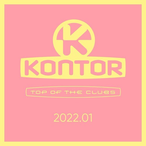 Kontor Top Of The Clubs 2022.01