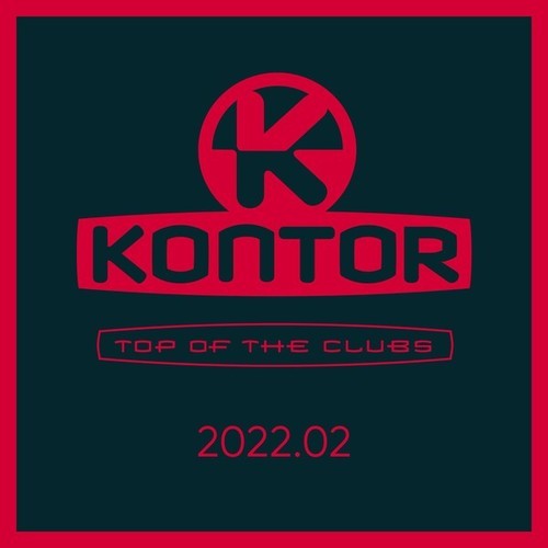 Kontor Top of the Clubs 2022.02