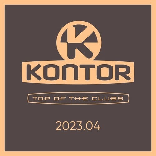 Kontor Top of the Clubs 2023.04