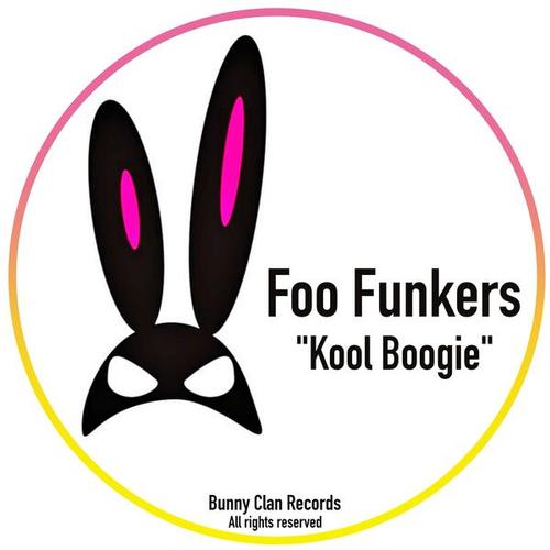 Foo Funkers-Kool Boogie